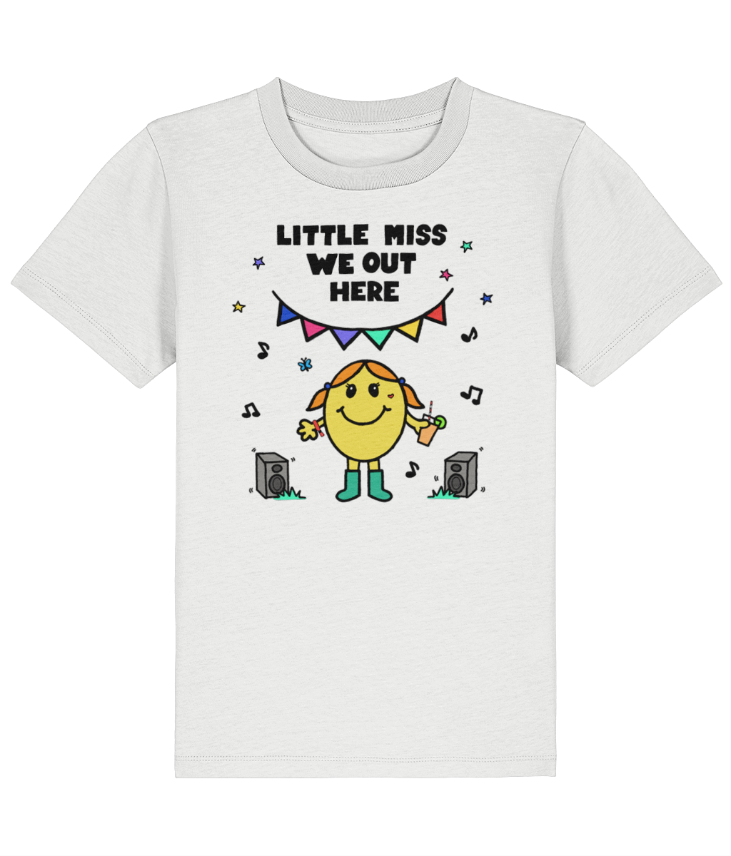 Little Miss 'We Out Here' - Kids T-Shirt