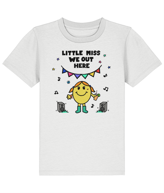Little Miss 'We Out Here' - Kids T-Shirt